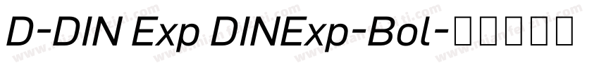 D-DIN Exp DINExp-Bol字体转换